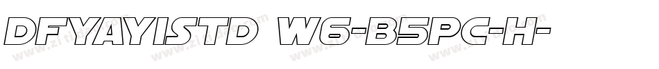 DFYaYiStd W6-B5pc-H字体转换